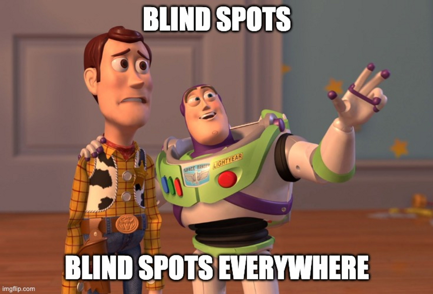 Blind spots everywhere