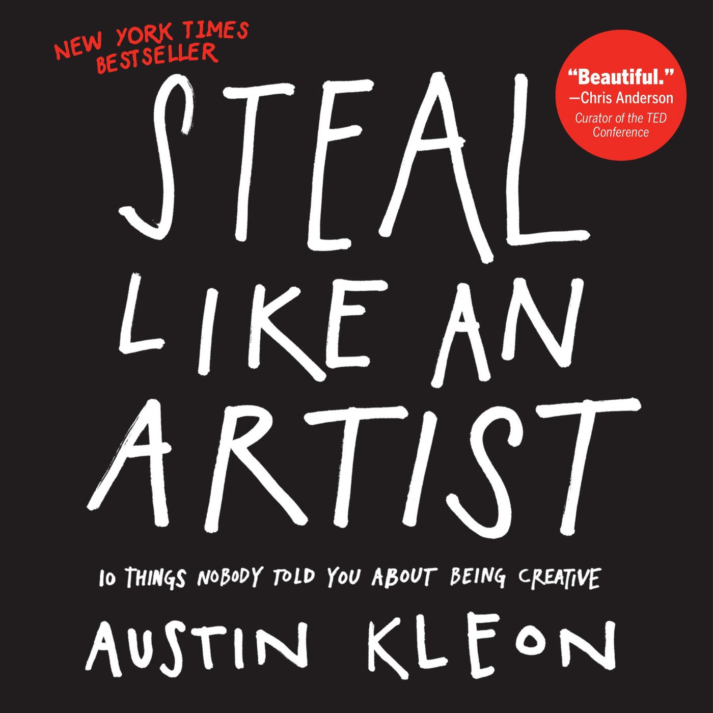 « Steal Like An Artist » par Austin Kleon