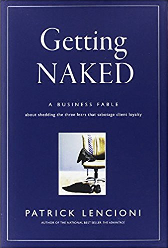 « Getting Naked », de Patrick Lencioni